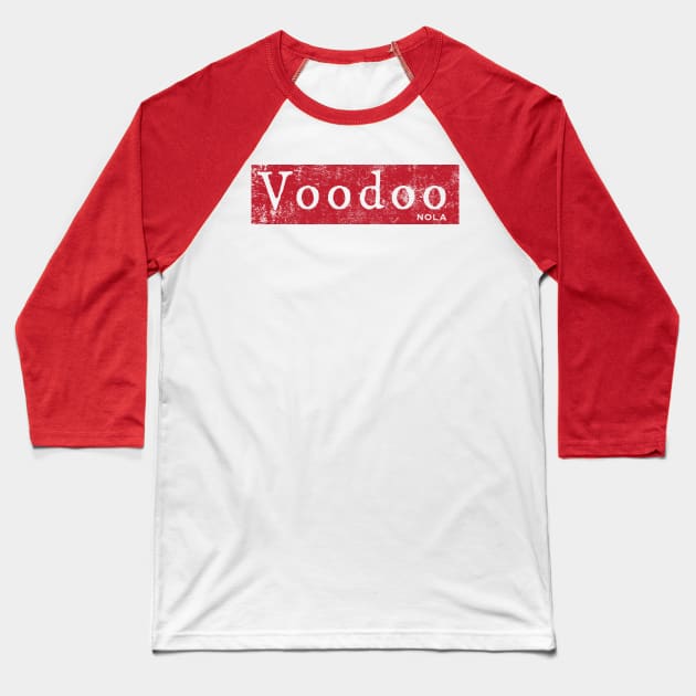 Voodoo NOLA Distressed Baseball T-Shirt by YOPD Artist